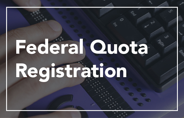 Federal Quota Registration: Federal Quota