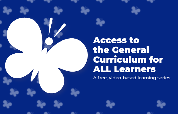 TDLA Project Image: Ensuring Access to the General Curriculum for All Learners
